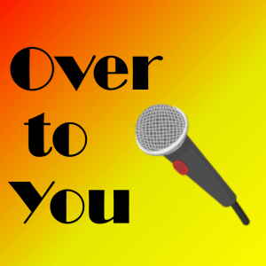 Over to you